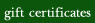 Gift Certificates